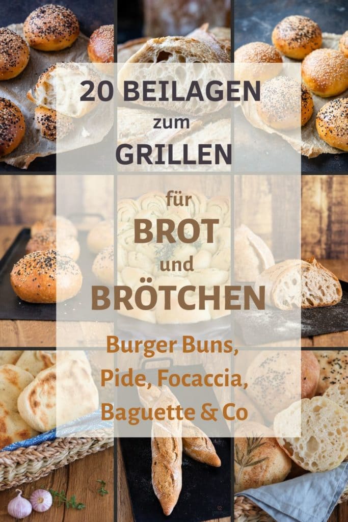Grillbrote | 20 Beilagen zum Grillen für Burger Buns, Pide, Focaccia, Baguette & Co