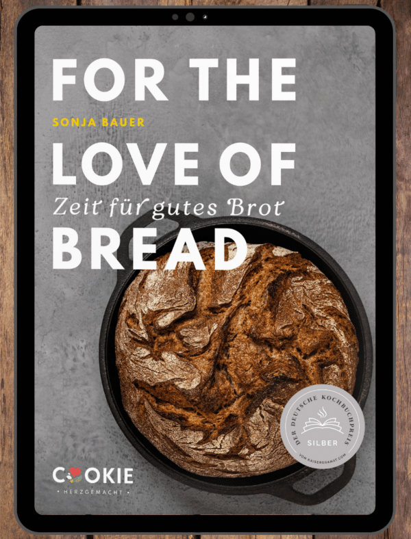 Coverbild von dem E-Book des Brotbackbuchs For the love of bread von Sonja Bauer.